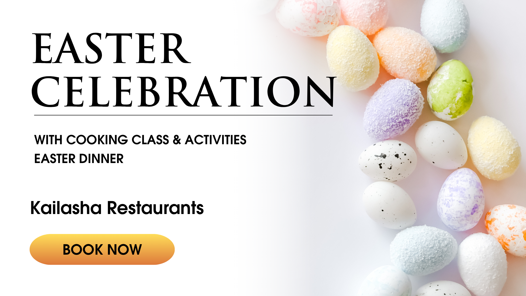 Easter Celebration at Kailasha Restaurant
