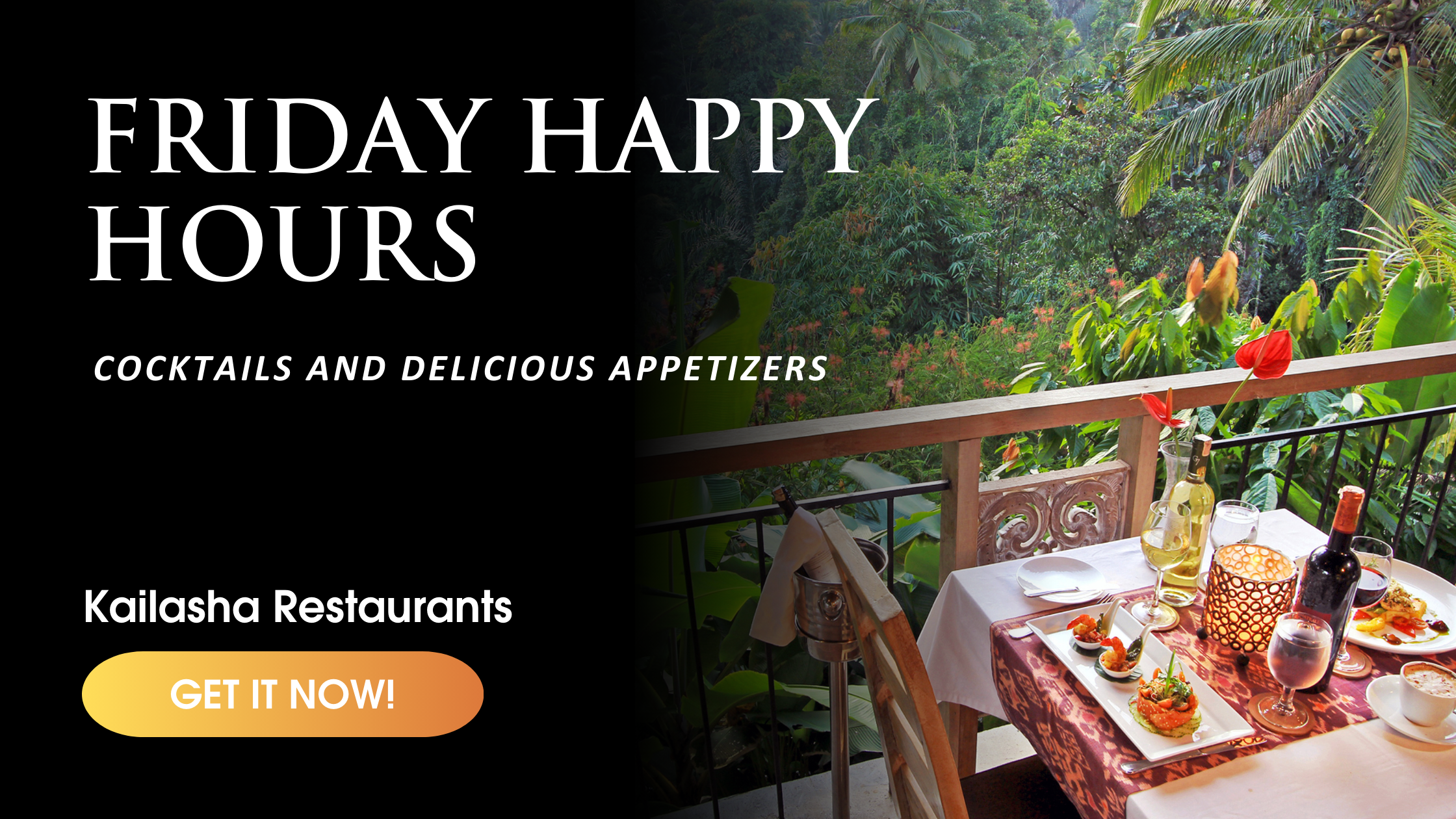 Kailasha Friday Happy hours