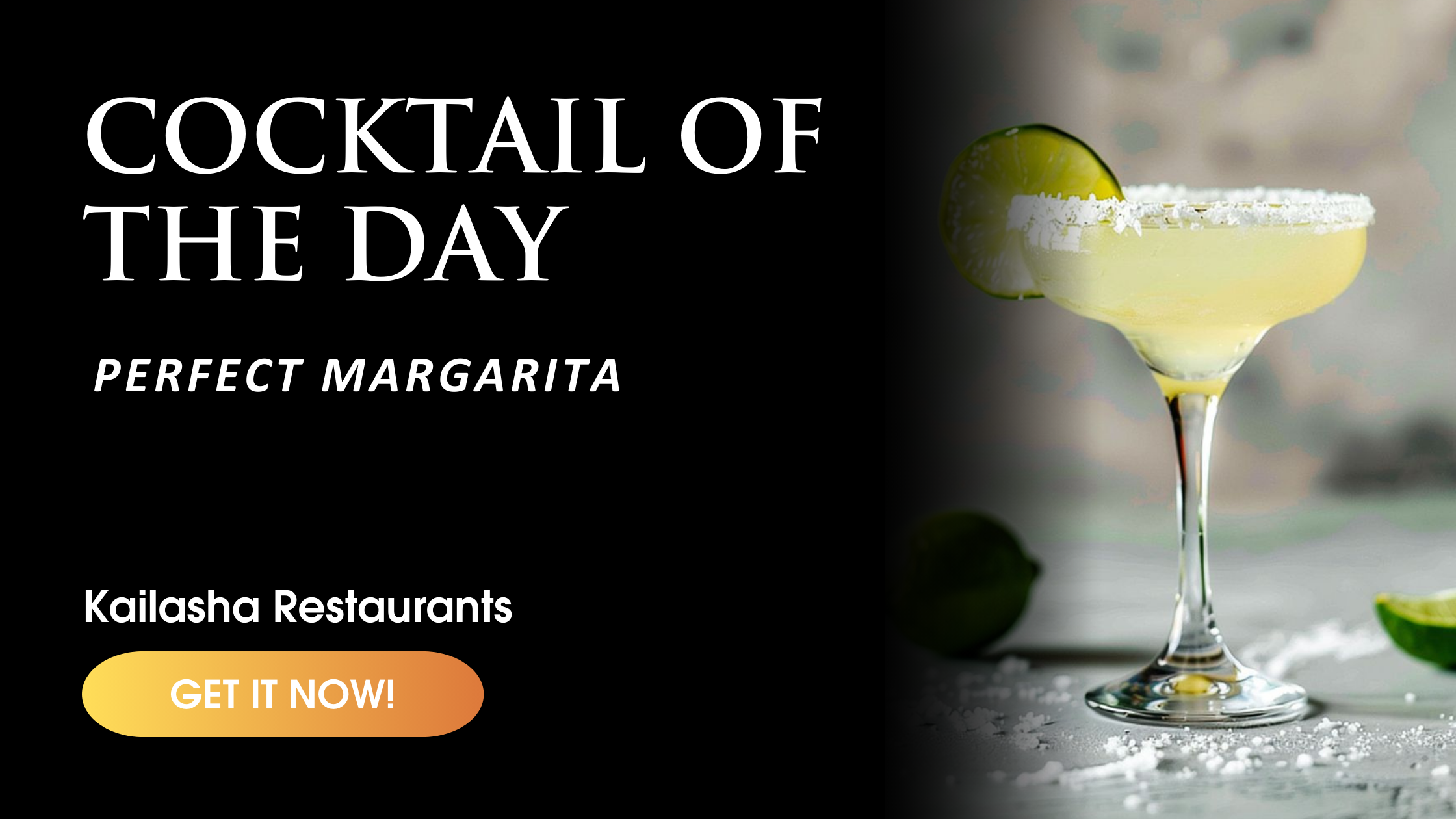 Kailasha Restaurant perfect Margarita