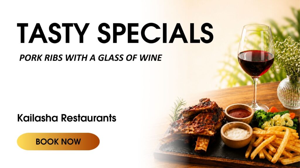 Tasty special Pork ribs with a glass of wine at Kailasha Restaurant